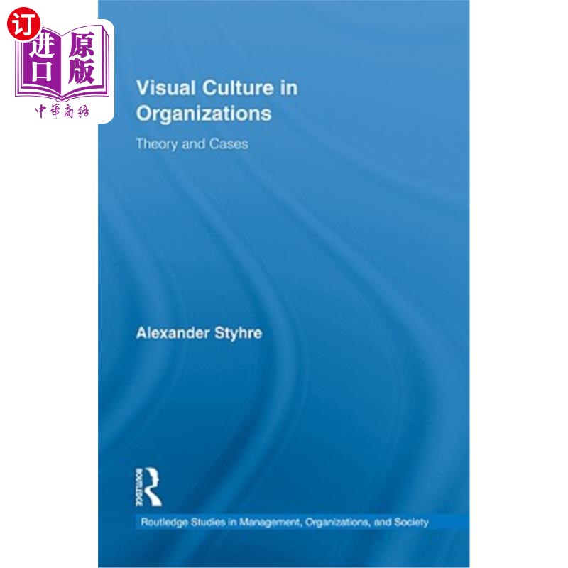 海外直订Visual Culture in Organizations: Theory and Cases 组织视觉文化:理论与案例