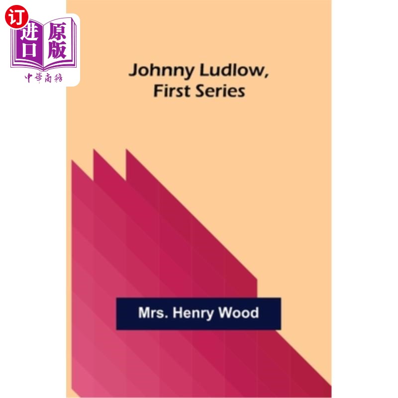 海外直订Johnny Ludlow, First Series 约翰尼·勒德洛，第1季