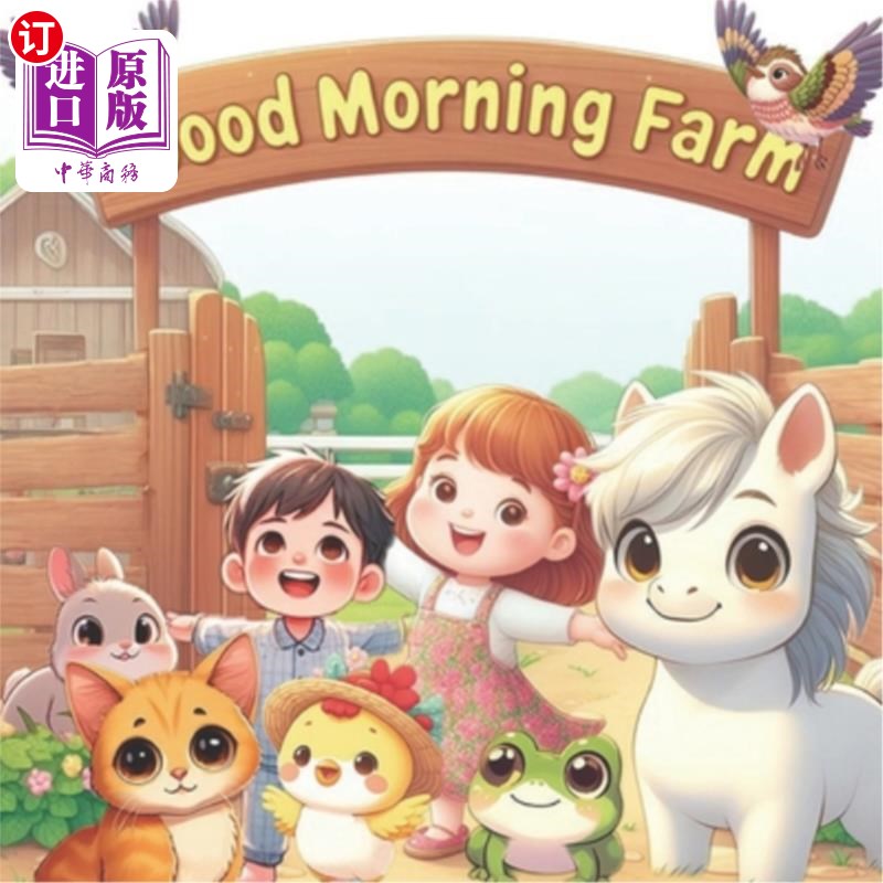 海外直订Good Morning，Farm: Good morning, chicks, ducks, kittens, horses, frogs, b 早上好，农场：早上好，小鸡