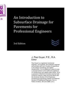 海外直订An Introduction to Subsurface Drainage for Pavements for Professional Engineers 专业工程师路面地下排水导论