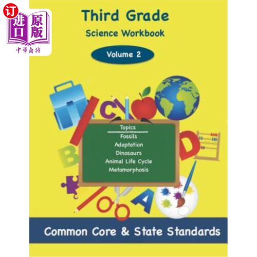 海外直订Third Grade Science Volume 2: Topics: Fossils, Adaptation, Dinosaurs, Animal Lif