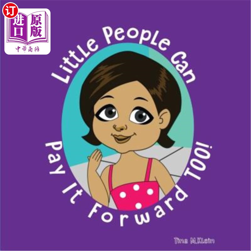 海外直订Little People Can Pay It Forward Too! 小人物也可以预付!