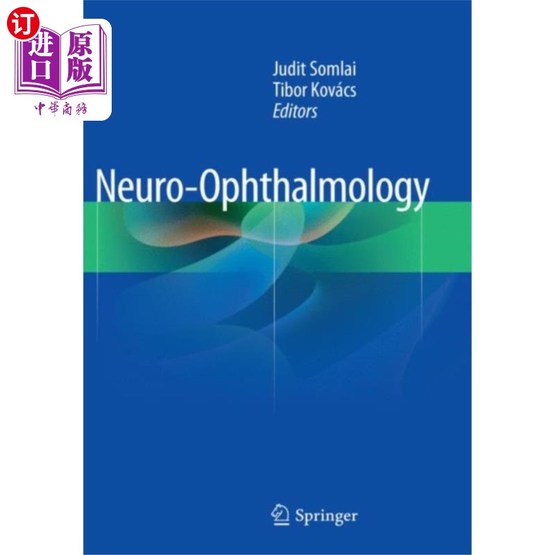 海外直订医药图书Neuro-Ophthalmology Neuro-Ophthalmology