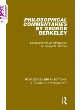 海外直订Philosophical Commentaries by George Berkeley 哲学评论