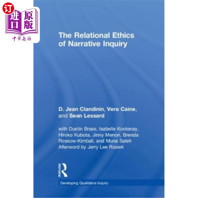 海外直订The Relational Ethics of Narrative Inquiry 叙事探究的关系伦理