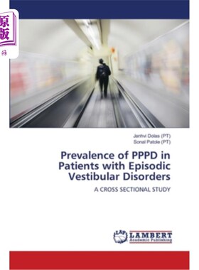 海外直订医药图书Prevalence of PPPD in Patients with Episodic Vestibular Disorders 发作性前庭疾病患者PPPD的患病率