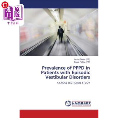 海外直订医药图书Prevalence of PPPD in Patients with Episodic Vestibular Disorders 发作性前庭疾病患者PPPD的患病率