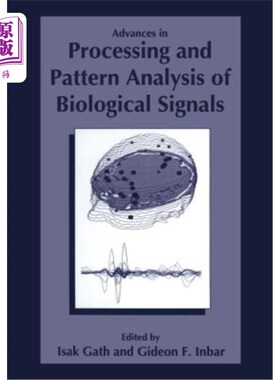 海外直订Advances in Processing and Pattern Analysis of Biological Signals 生物信号处理与模式分析进展