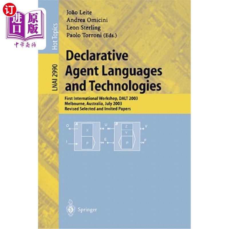 海外直订Declarative Agent Languages and Technologies: First International Workshop, Dalt 声明性代理语言和技术：第一
