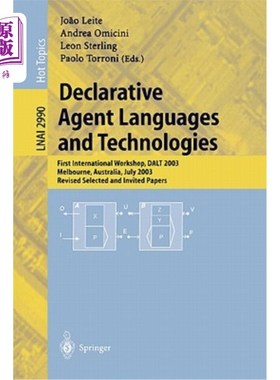 海外直订Declarative Agent Languages and Technologies: First International Workshop, Dalt 声明性代理语言和技术：第一