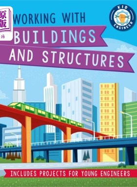 海外直订Kid Engineer: Working with Buildings and Structu... 儿童工程师:与建筑和结构一起工作