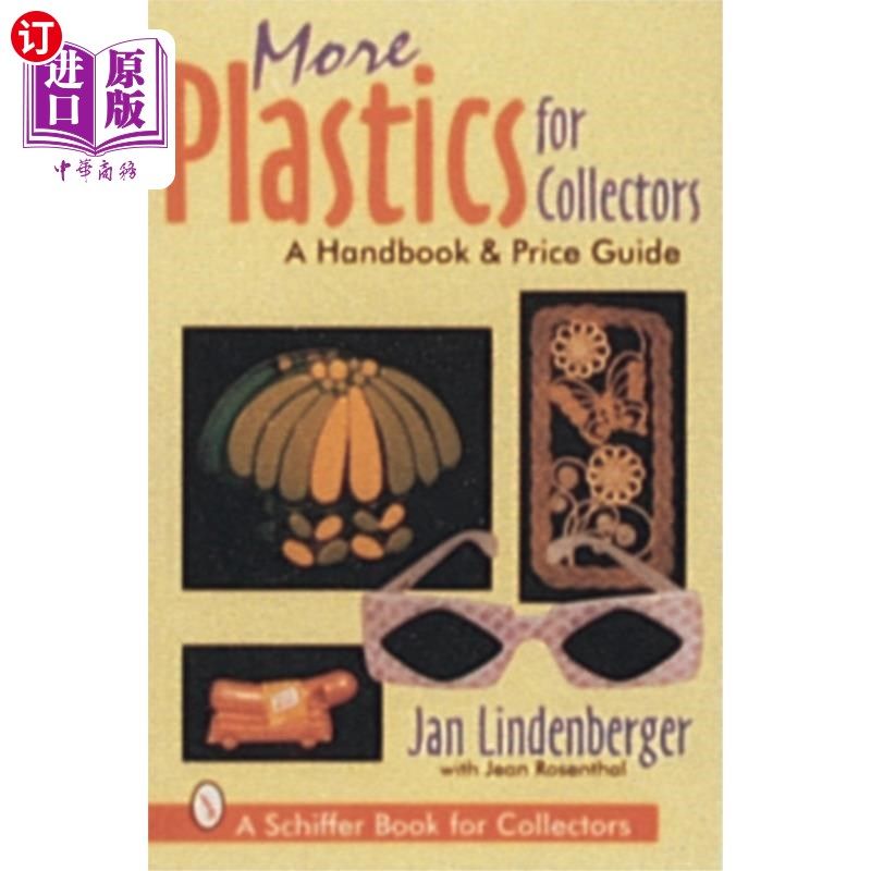 海外直订More Plastics For Collectors: A Handbook and Pri...