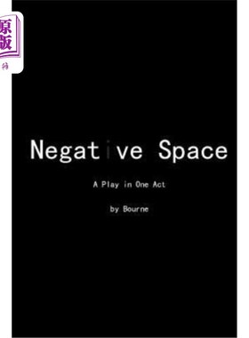 海外直订Negative Space: A Play in One Act 负空间：一出戏