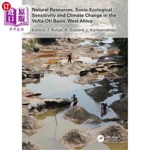 海外直订Natural Resources, Socio-Ecological Sensitivity and Climate Change in the Volta- 西非Volta-Ot