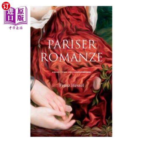 海外直订Pariser Romanze: Glücksgeschichte aus unheilvoller Zeit (Historischer Liebesroma 罗马教区：格尔茨奇切特（历