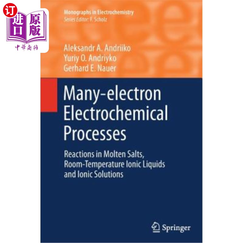 海外直订Many-Electron Electrochemical Processes: Reactions in Molten Salts, Room-Tempera 多电子电化学过程：熔盐、室