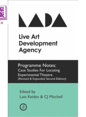 海外直订Programme Notes: Case Studies for Locating Experimental Theatre 节目说明：实验剧场选址个案研究