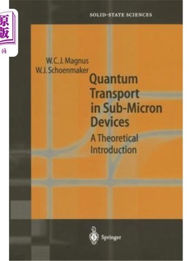 海外直订Quantum Transport in Submicron Devices: A Theoretical Introduction 亚微米器件中的量子输运：理论介绍