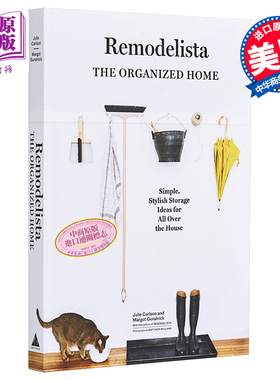 美国著名家居 Remodelista 打造井然有序的家居环境 英文原版 Remodelista The Organized Home Julie Carlson 室内设计