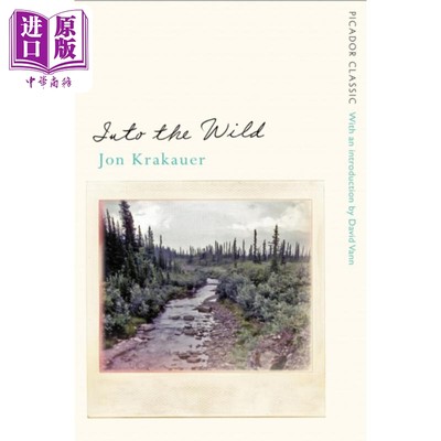 现货 荒野生存 荒野 流浪的故事 西恩潘执导电影小说 Into the Wild 英文原版 Jon Krakauer 理想主义者传奇【中商原版】