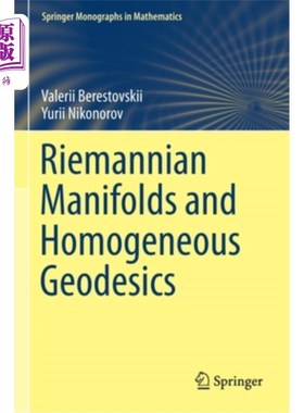海外直订Riemannian Manifolds and Homogeneous Geodesics 黎曼流形与齐次测地线