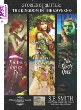 海外直订Stories of Glitter, the Kingdom in the Caverns 闪光的故事，洞穴中的王国