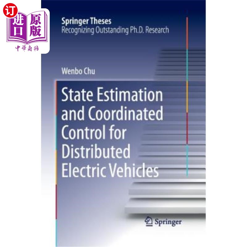 海外直订State Estimation and Coordinated Control for Distributed Electric Vehicles 分布式电动汽车的状态估计与协调控制 书籍/杂志/报纸 原版其它 原图主图