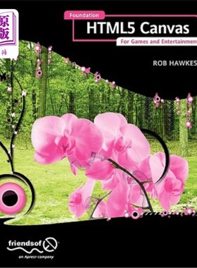 海外直订Foundation Html5 Canvas: For Games and Entertainment 基础Html5 Canvas:用于游戏和娱乐