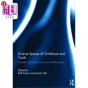Socio Spaces Youth 海外直订Diverse Cultural 不同空间 Childhood 童年与青年 性别与社 and Differences Gender