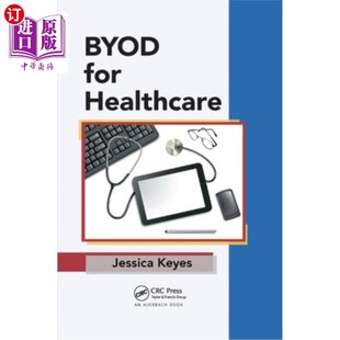 海外直订医药图书Byod for Healthcare 医疗保健Byod