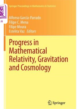 海外直订Progress in Mathematical Relativity, Gravitation and Cosmology: Proceedings of t 数学相对论、万有引力和宇宙