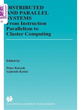 海外直订Distributed and Parallel Systems: From Instruction Parallelism to Cluster Comput 分布式和并行系统：从指令并