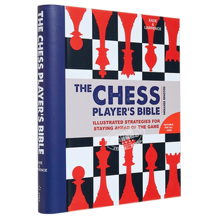 棋手宝典 国际象棋 Chess Player s Bible 英文原版 JAMES EADE AL LAWRENCE 基本高级战术 棋盘结构 开局攻略【中商原版】