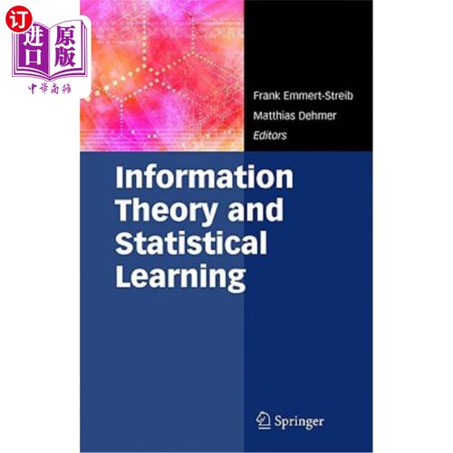 海外直订Information Theory and Statistical Learning 信息论与统计学习