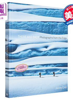 预售 There and Back : Photographs from the Edge 进口艺术 在那里和回归：从边缘照片【中商原版】