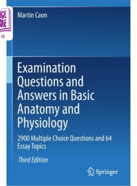 海外直订医药图书Examination Questions and Answers in Basic Anatomy and Physiology: 2900 Multiple 基本解剖学和生理学
