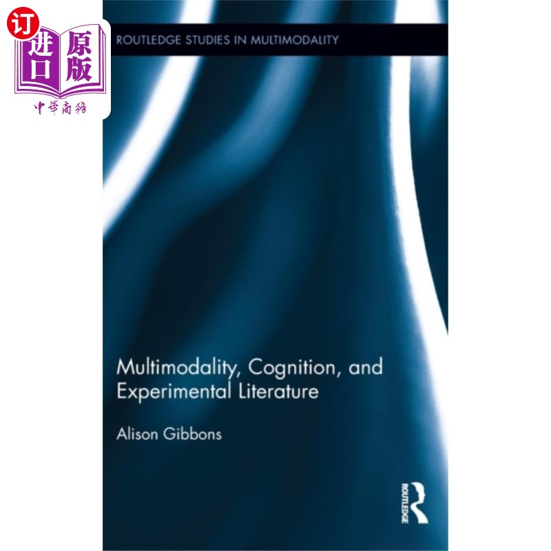 海外直订Multimodality, Cognition, and Experimental Liter... 多模态、认知和实验文献