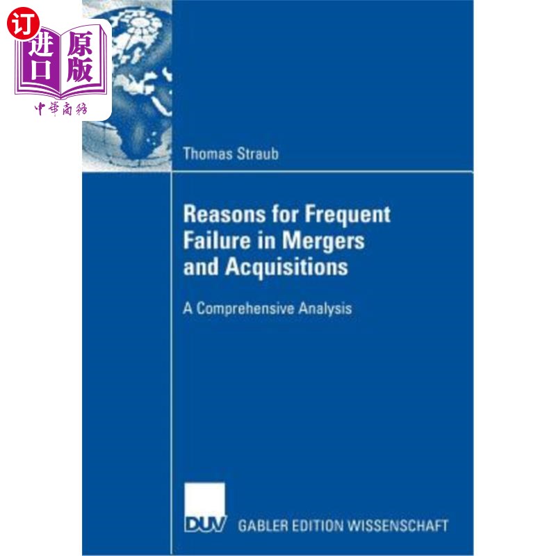 海外直订Reasons for Frequent Failure in Mergers and Acquisitions: A Comprehensive Analys 并购中频繁失败的原因:综合分析
