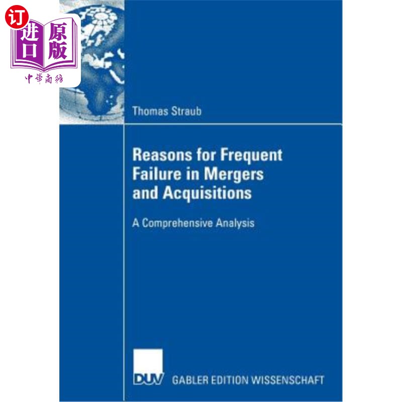 海外直订Reasons for Frequent Failure in Mergers and Acquisitions: A Comprehensive Analys并购中频繁失败的原因:综合分析