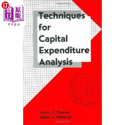 海外直订Techniques for Capital Expenditure Analysis 资本支出分析技术