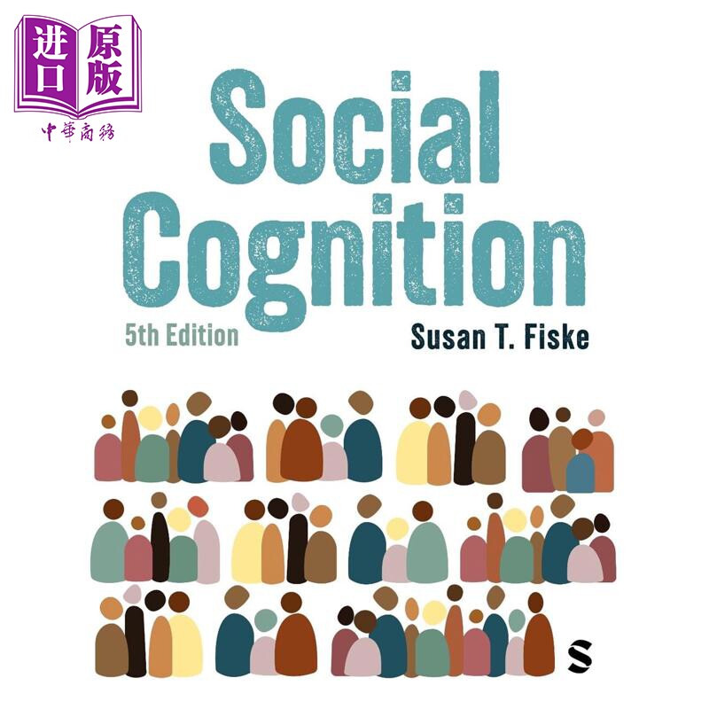 社会认知 从大脑到文化 第5版 美国心理学家苏珊 T.菲斯克 英文原版 Social Cognition Susan【中商原版】