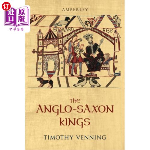海外直订Anglo-Saxon Kings 盎格鲁-撒克逊国王