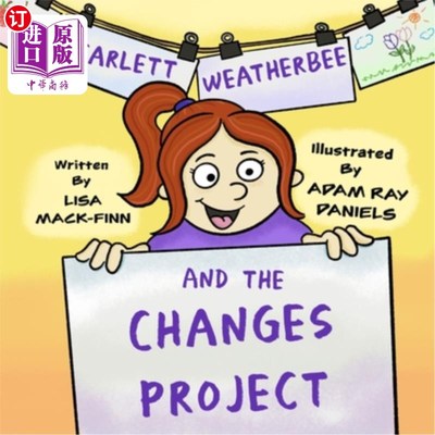 海外直订Scarlett Weatherbee and the Changes Project 斯嘉丽·威瑟比和改变计划