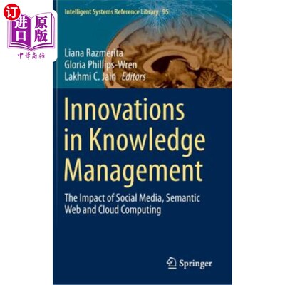 海外直订Innovations in Knowledge Management: The Impact of Social Media, Semantic Web an 知识管理创新：社交媒体、语
