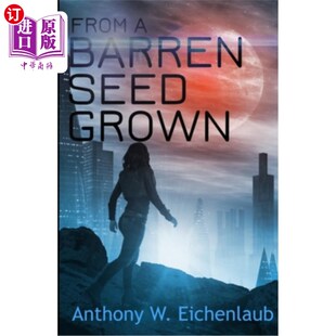 Grown Edge Seed 种子生长 殖民地中篇小说4 海外直订From 从贫瘠 Colony Barren Book Novella 边缘