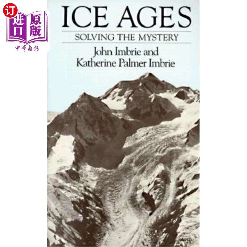 海外直订Ice Ages: Solving the Mystery 冰河时代:解开谜团