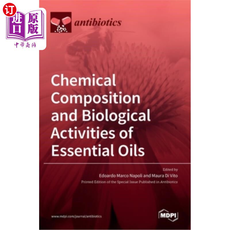 海外直订Chemical Composition and Biological Activities of Essential Oils 精油的化学成分及生物活性