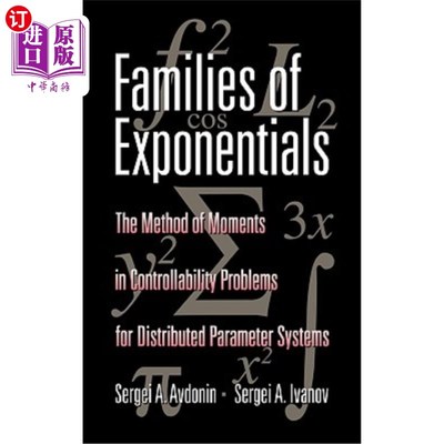 海外直订Families of Exponentials: The Method of Moments in Controllability Problems for  指数族：分布参数系统可控性问题
