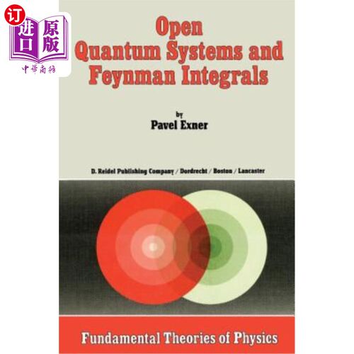 海外直订Open Quantum Systems and Feynman Integrals 开放量子系统与费曼积分