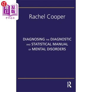 海外直订医药图书Diagnosing the Diagnostic and Statistical Manual... 《精神障碍诊断与统计手册》